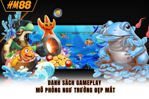 Danh sách gameplay mô phỏng ngư trường đẹp mắt Danh sách gameplay mô phỏng ngư trường đẹp mắt